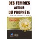 Des femmes autour du Prophète (SBSL) - نساء حول الرسول