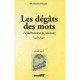 Les dégâts des mots