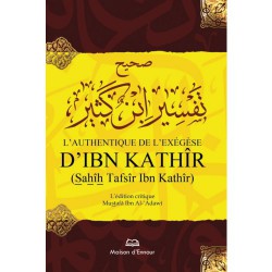 L'authentique de l'exégèse d'Ibn Kathîr (Sahîh Tafsîr Ibn Kathîr) 4 volumes