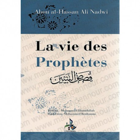 La vie des prophètes