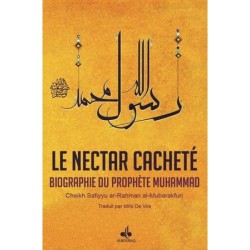Le Nectar Cacheté Biographie du prophète Muhammad ( Ar-Rahiq al-makhtoum )