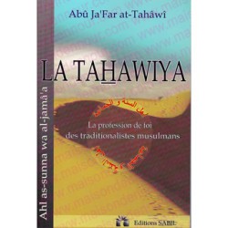 La Tahawiya, la profession de foi des traditionalistes musulmans