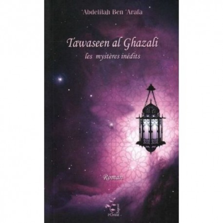 Tawaseen al Ghazali, Les mystères inédits