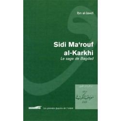 Sidi Ma'rouf al-Karkhî, le sage de Bagdad