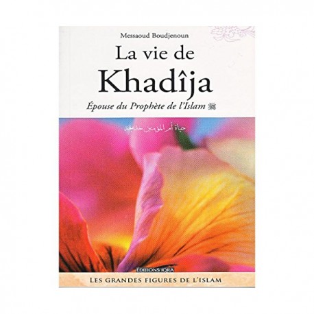La vie de Khadija  (Messaoud Boudjenoun )