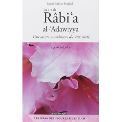 La vie de Rabi'a al-Adawiyya Poche –   de Benghal Jamal-Eddine (Auteur)