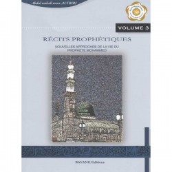 Récits Prophétiques - Volume 3 - Abdul wahab nassr Altriri - Bayane