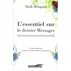 L’essentiel sur Le dernier Messager D'après Tarik Bengarai