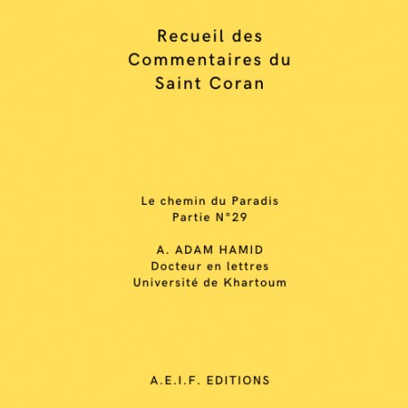 Recueil des commentaires du Saint Coran le chemin du paradis Traduit par Abdurrahman Adam Hamid