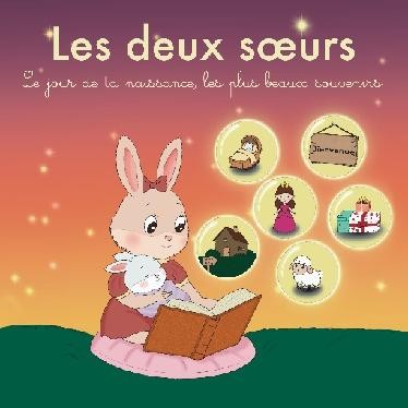 Les deux soeurs : Le jour de ta naissance, les plus beaux souvenirs