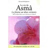 La vie de Asma - La femme au deux ceintures, fille du Calife abû Bakr, soeur de 'Aïcha épouse du Prophète