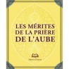 Les mérites de la prière de l'aube