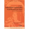 Education spirituelle et la purification des âmes